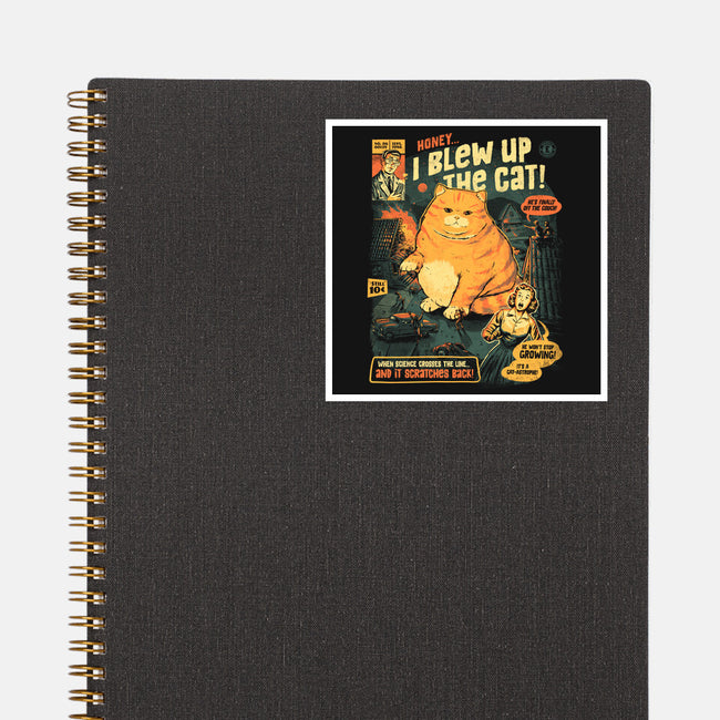 Honey I Blew Up The Cat-None-Glossy-Sticker-eduely