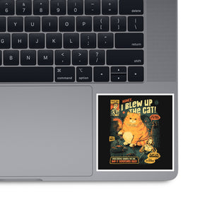 Honey I Blew Up The Cat