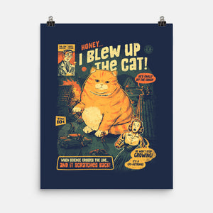 Honey I Blew Up The Cat-None-Matte-Poster-eduely