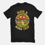 Have A Nice Trip-Mens-Basic-Tee-kg07