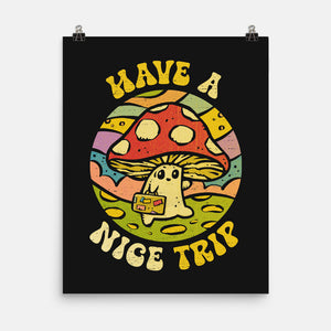 Have A Nice Trip-None-Matte-Poster-kg07