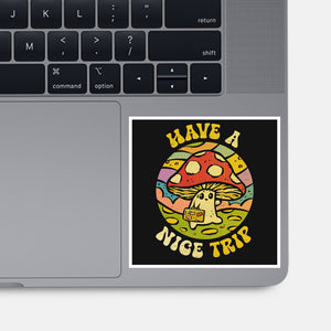 Have A Nice Trip-None-Glossy-Sticker-kg07