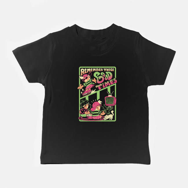 Remember Those Good Times-Baby-Basic-Tee-Henrique Torres