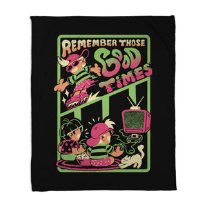 Remember Those Good Times