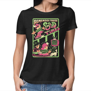 Remember Those Good Times