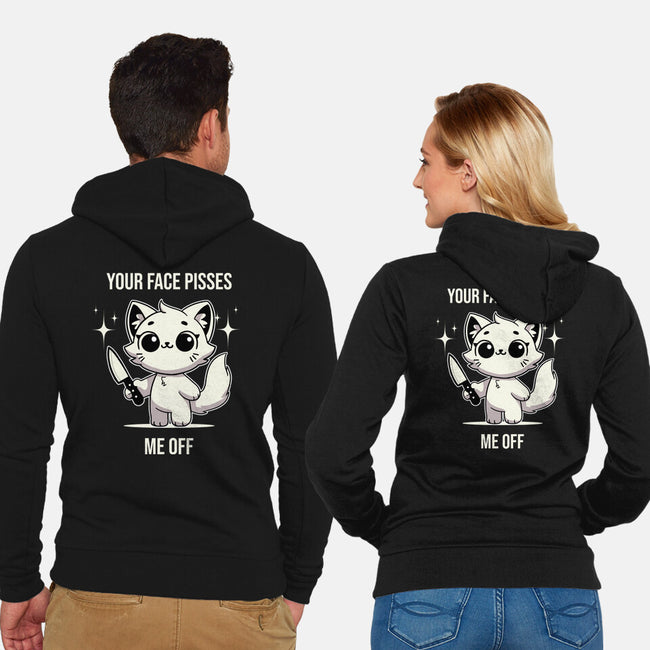 Your Face Pisses Me Off-Unisex-Zip-Up-Sweatshirt-MaxoArt