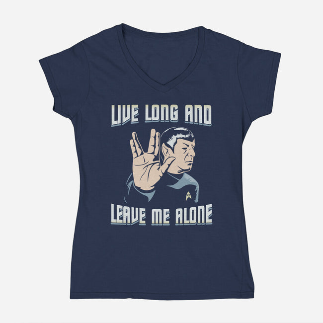 Live Long And Leave Me Alone-Womens-V-Neck-Tee-NMdesign