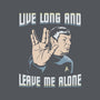 Live Long And Leave Me Alone-None-Adjustable Tote-Bag-NMdesign