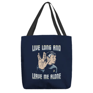 Live Long And Leave Me Alone