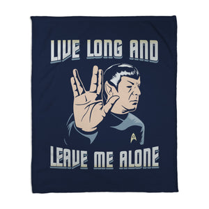 Live Long And Leave Me Alone