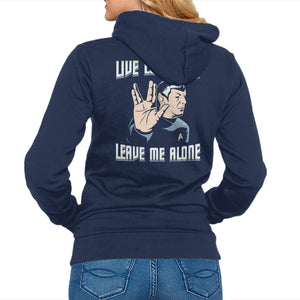 Live Long And Leave Me Alone