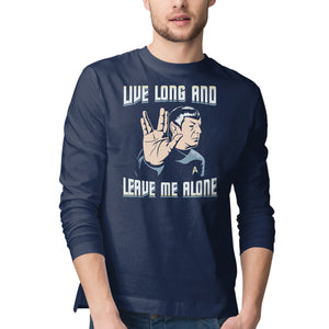 Live Long And Leave Me Alone