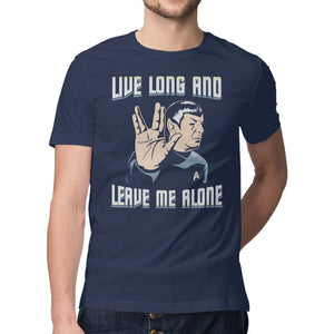 Live Long And Leave Me Alone