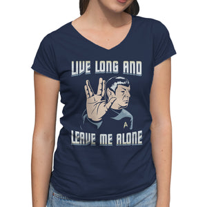 Live Long And Leave Me Alone