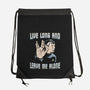 Live Long And Leave Me Alone-None-Drawstring-Bag-NMdesign