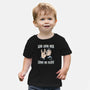 Live Long And Leave Me Alone-Baby-Basic-Tee-NMdesign