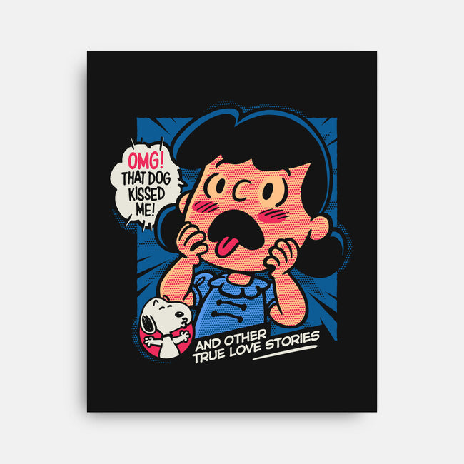 That Dog Kissed Me-None-Stretched-Canvas-Popnotic