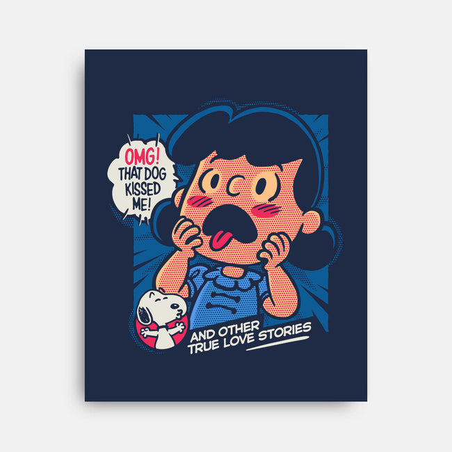 That Dog Kissed Me-None-Stretched-Canvas-Popnotic
