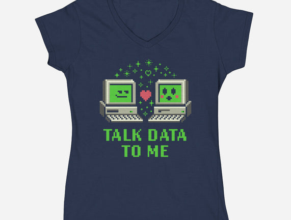 Talk Data To Me