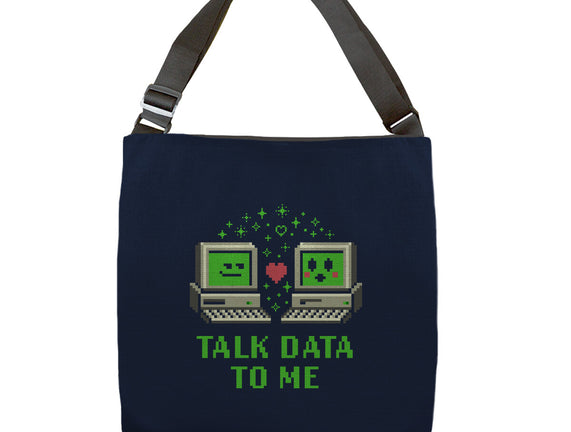 Talk Data To Me
