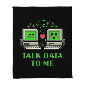 Talk Data To Me