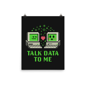 Talk Data To Me
