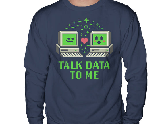 Talk Data To Me