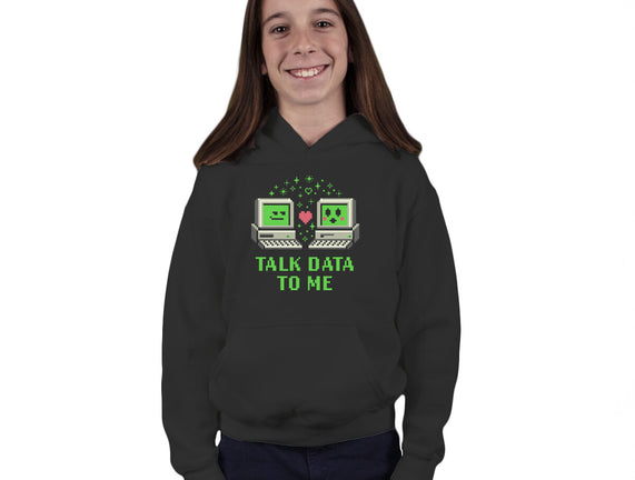 Talk Data To Me