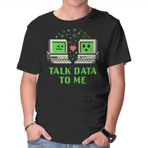 Talk Data To Me