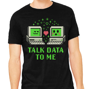 Talk Data To Me