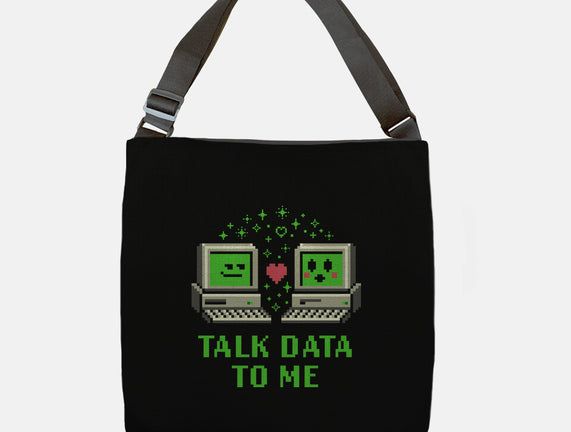 Talk Data To Me