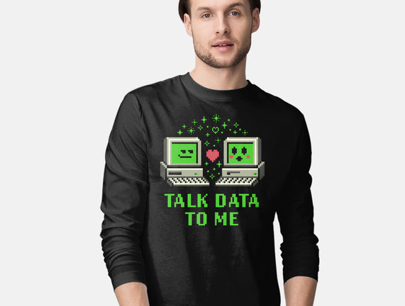 Talk Data To Me