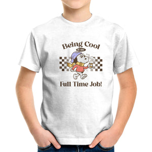 Being Cool Is My Full-Time Job