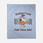 Being Cool Is My Full-Time Job-None-Fleece-Blanket-PopCultureWizard