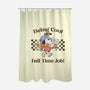 Being Cool Is My Full-Time Job-None-Polyester-Shower Curtain-PopCultureWizard