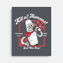 Kill All Humans Good Vibes Only-None-Stretched-Canvas-PopCultureWizard