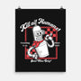 Kill All Humans Good Vibes Only-None-Matte-Poster-PopCultureWizard