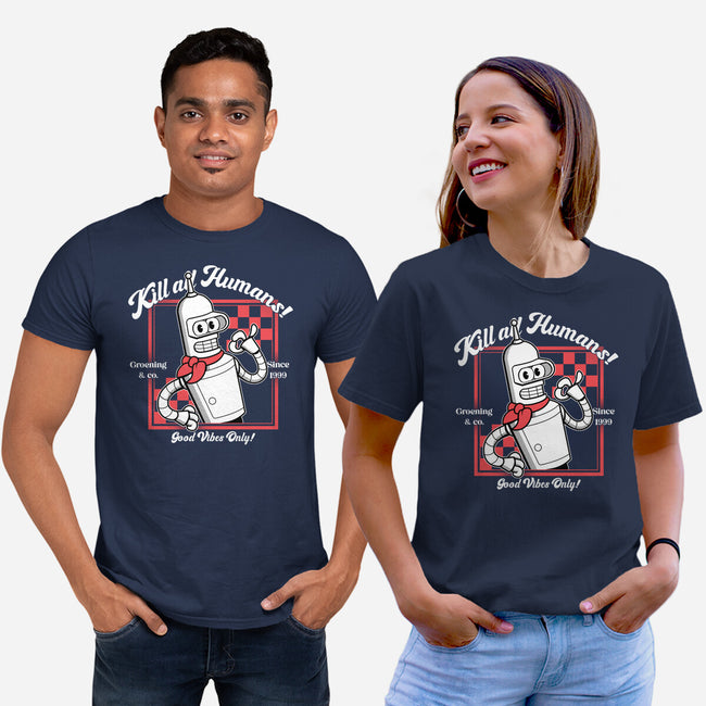 Kill All Humans Good Vibes Only-Unisex-Basic-Tee-PopCultureWizard