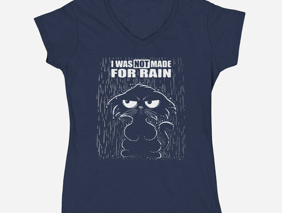 Not Made For Rain