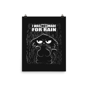 Not Made For Rain