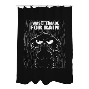 Not Made For Rain