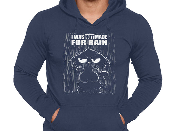 Not Made For Rain