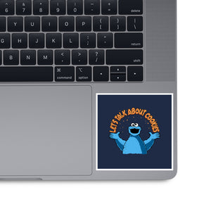 Let's Talk About Cookies