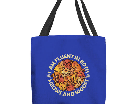 Fluent In Meows And Woofs