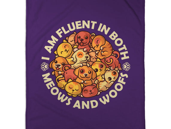 Fluent In Meows And Woofs