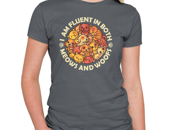 Fluent In Meows And Woofs