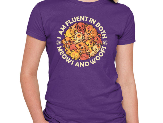 Fluent In Meows And Woofs