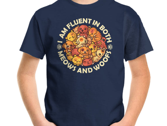 Fluent In Meows And Woofs