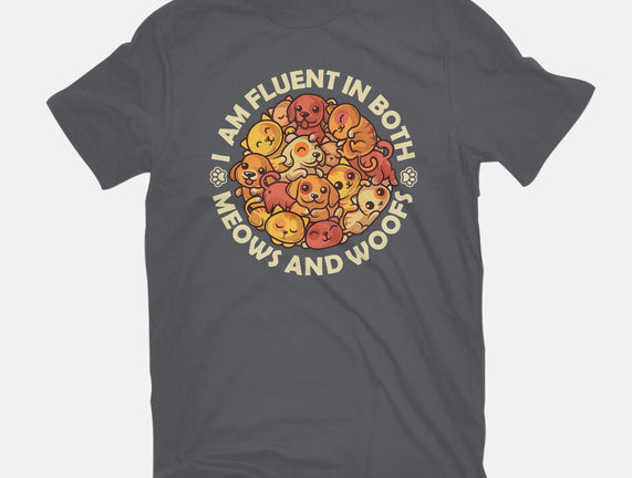 Fluent In Meows And Woofs