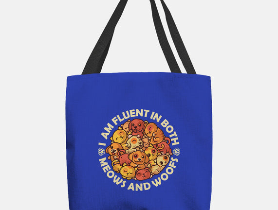 Fluent In Meows And Woofs
